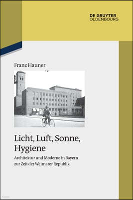 Licht, Luft, Sonne, Hygiene