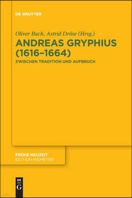 Andreas Gryphius (1616-1664)