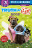 Step Into Reading 3 : Truth or Lie : Dogs!