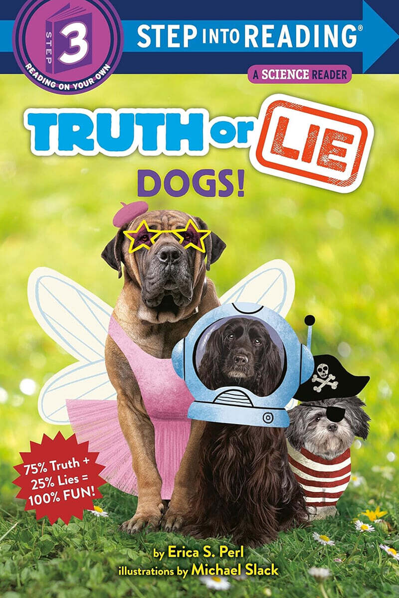 Truth or Lie: Dogs!