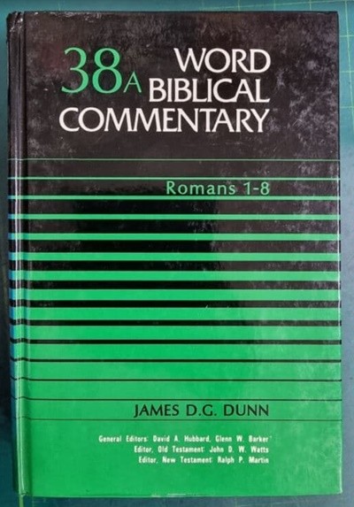 WORD BIBLICAL COMMENTARY 38A (ROMANS 1-8)  / WBC 성경주석 / WORD INCORPORATED , 솔로몬출판사 [상급 / 영어원서] - 실사진과 설명확인요망