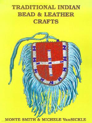 Traditional Indian Bead & Leather Crafts