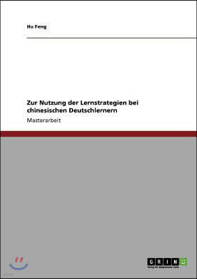 Zur Nutzung der Lernstrategien bei chinesischen Deutschlernern