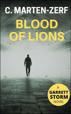 Blood of Lions: A Garrett & Petrus novel