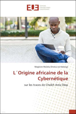 L´Origine africaine de la Cybernetique
