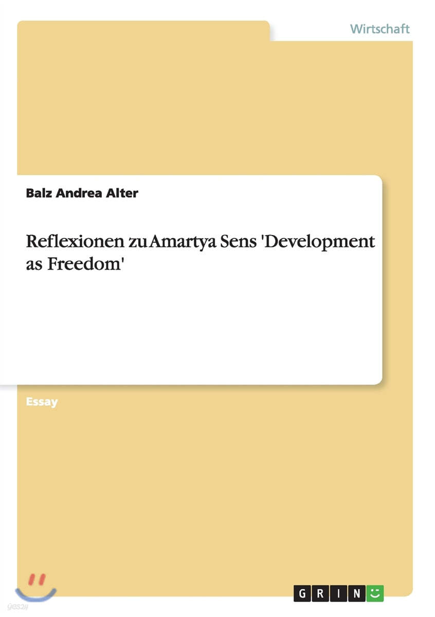 Reflexionen Zu Amartya Sens 'development as Freedom'