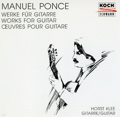호르스트 클레 - Horst Klee - Gitarrenmusik Von Manuel Ponce Werke Fur Gitarre [독일반]