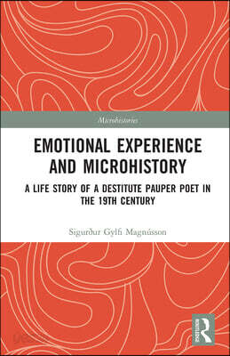 Emotional Experience and Microhistory