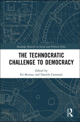 Technocratic Challenge to Democracy
