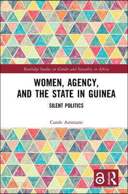 Women, Agency, and the State in Guinea