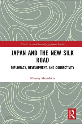 Japan and the New Silk Road