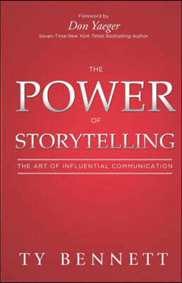The Power of Storytelling: The Art of Influential Communication
