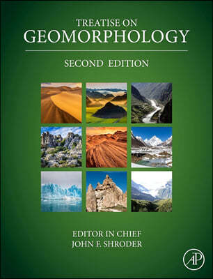 Treatise on Geomorphology, 2/E