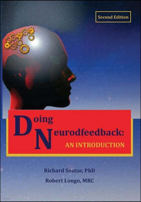 Doing Neurofeedback: An Introduction