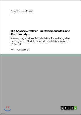 Die Analyseverfahren Hauptkomponenten- und Clusteranalyse