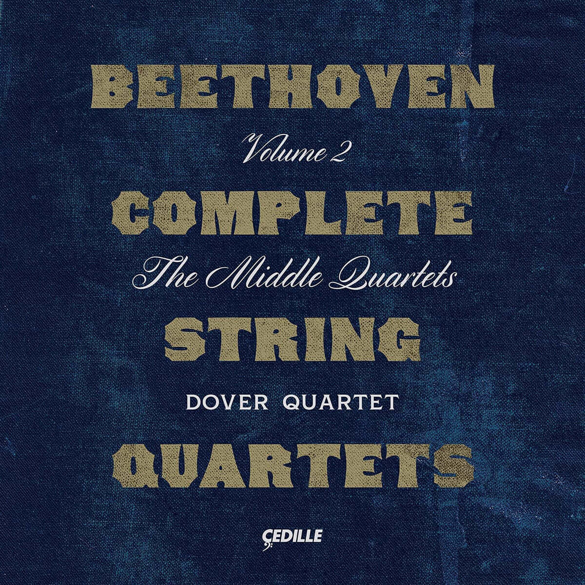 Dover Quartet 베토벤: 중기 현악 4중주 (Beethoven: The Middle Quartets)