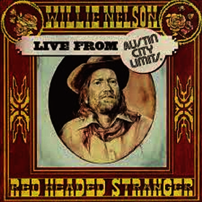 Willie Nelson — Red Headed Stranger Live from Austin City 1976 앨범 커버