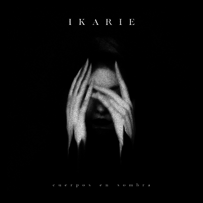 Ikarie — Cuerpos En Sombra 앨범 커버