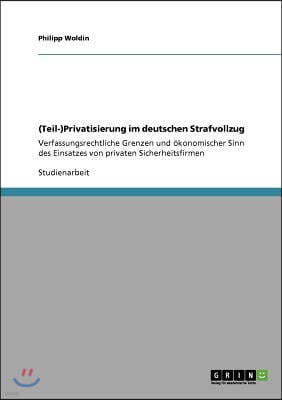 (teil-)Privatisierung Im Deutschen Strafvollzug