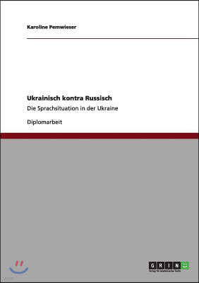 Ukrainisch Kontra Russisch