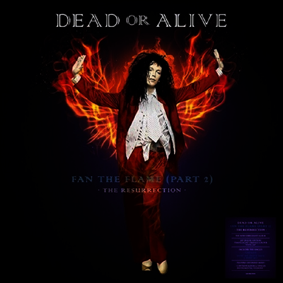 Dead Or Alive — Fan The Flame (Part 2): The Resurrection 앨범 커버