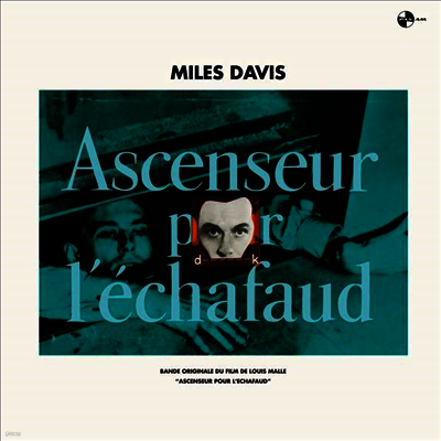 Miles Davis — Ascenseur Pour L'Echafaud (사형대의 엘리베이터) (Soundtrack)(Remastered) 앨범 커버