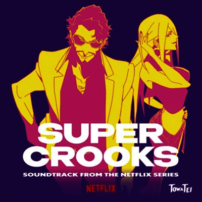 Towa Tei,토와 테이 — Super Crooks (슈퍼 크룩스) (Soundtrack) 앨범 커버
