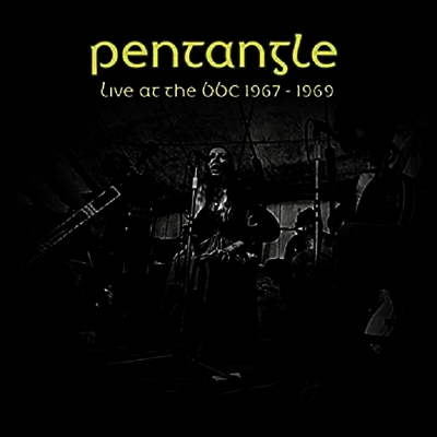 Pentangle — Broadcast 1967-1969 (Top Of The Pops & Top Gear Bbc Shows) 앨범 커버