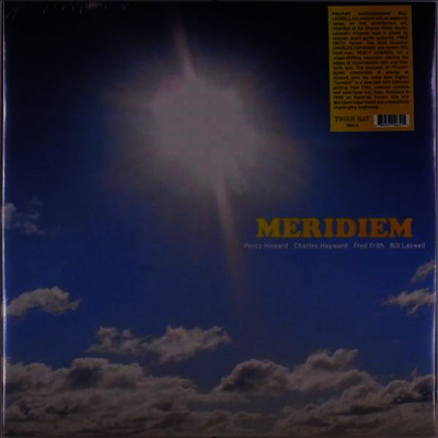Percy Howard,Charles Hayward,Fred Frith,Bill Laswell — Meridiem (Gatefold) 앨범 커버