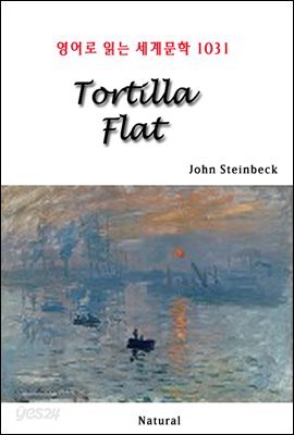Tortilla Flat - 영어로 읽는 세계문학 1031