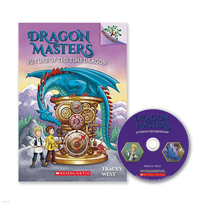 Dragon Masters #15: Future of the Time Dragon (with CD & Storyplus)