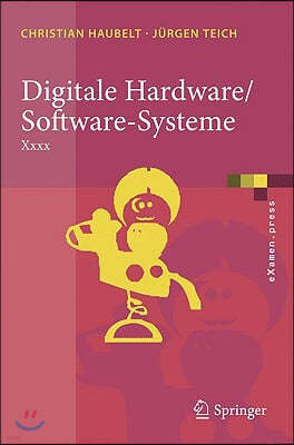 Digitale Hardware/Software-Systeme: Spezifikation Und Verifikation