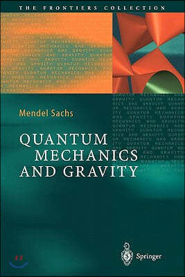 Quantum Mechanics and Gravity