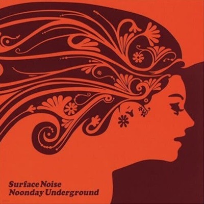 Noonday Underground - Surface Noise (Ϻ)