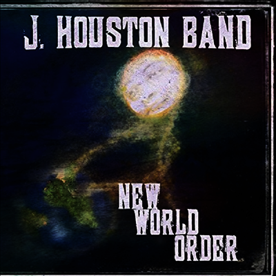 J Houston Band - New World Order(CD-R)