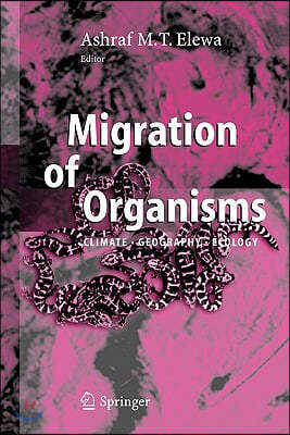 Migration of Organisms: Climate. Geography. Ecology