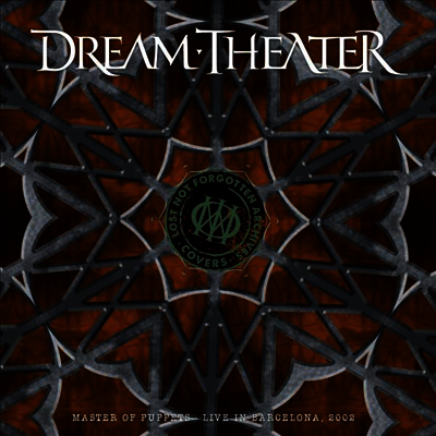 Dream Theater — Lost Not Forgotten Archives: Master Of Puppets - Live In Barcelona, 2002 앨범 커버