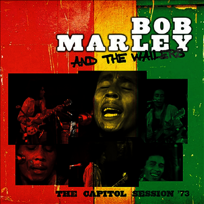Bob Marley & The Wailers — Capitol Session '73 앨범 커버
