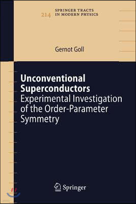 Unconventional Superconductors: Experimental Investigation of the Order-Parameter Symmetry