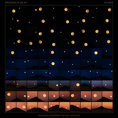 Explosions In The Sky — Big Bend (An Original Soundtrack For Public Television) 앨범 커버