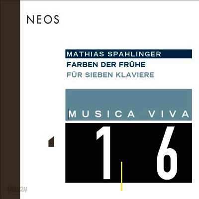 Mathias Spahlinger ‎– Musica Viva 16 : Farben Der Frühe (Für Sieben Klaviere), NEOS SACD