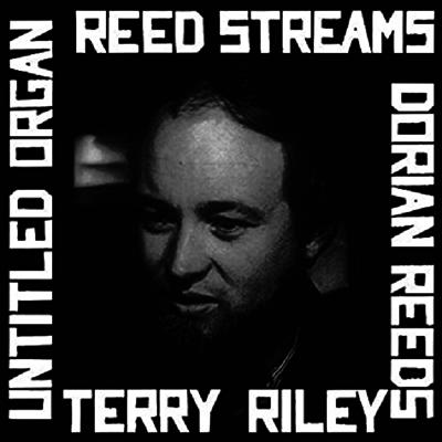 Terry Riley — Reed Streams 앨범 커버