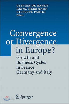 Convergence or Divergence in Europe?: Growth and Business Cycles in France, Germany and Italy
