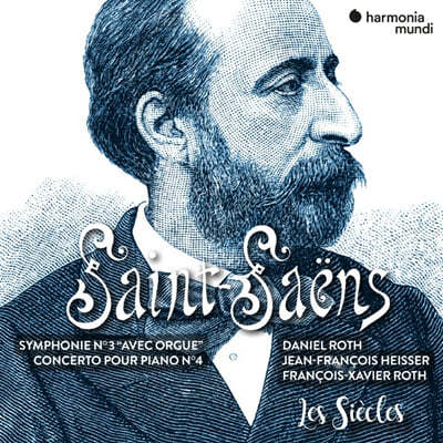 Francois-Xavier Roth 생상스: 교향곡 3번, 피아노 협주곡 4번 (Saint-Saens: Symphony Op.78 'Organ Symphony', Piano Concerto Op.44) 