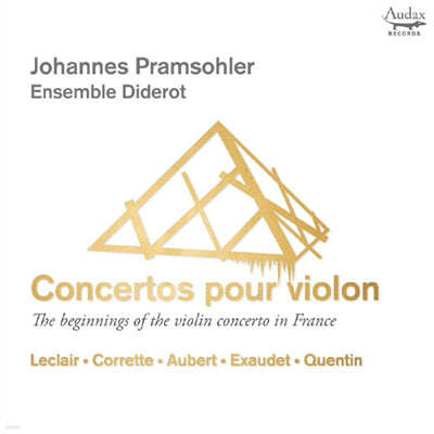 Johannes Pramsohler / Ŭ: ̿ø ְ (Aubert: Concerto Op.26 No.3 / Leclair: Concerto in E-flat Major) 