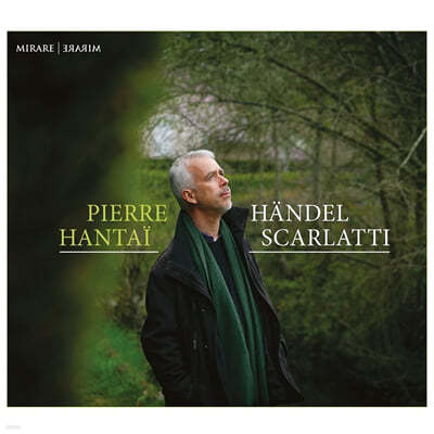 Pierre Hantai : ǹ  / īƼ: ǹ ҳŸ - ǿ Ÿ (Handel: Keyboard Suites / Scarlatti: Keyboard Sonatas)