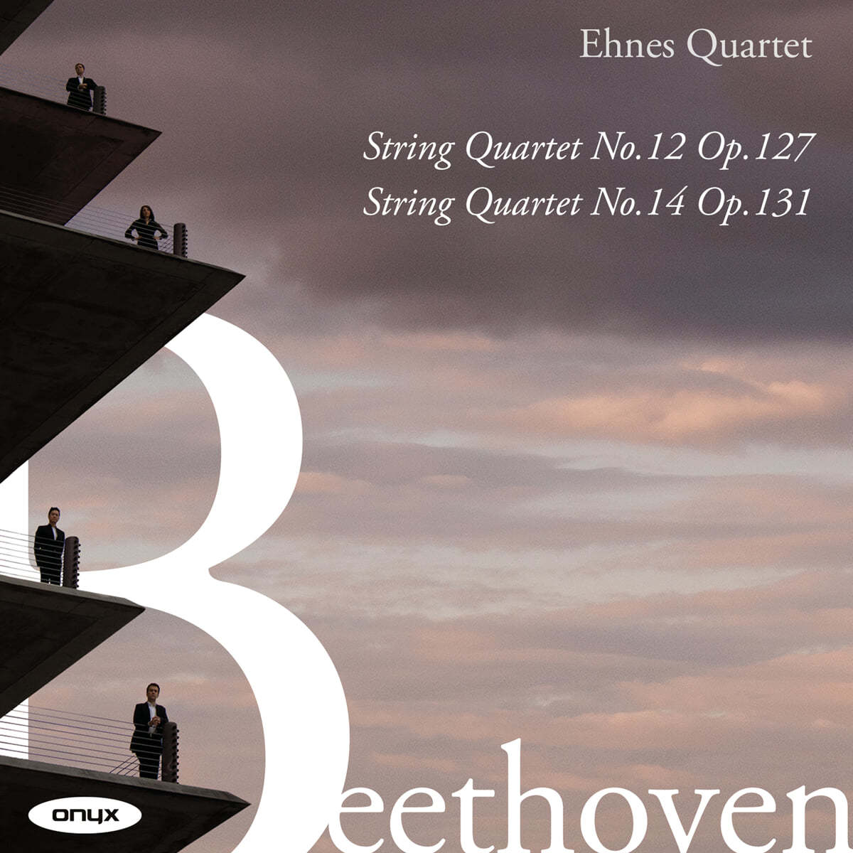 Ehnes Quartet 베토벤: 현악 4중주 12번, 14번 - 에네스 콰르텟 (Beethoven: String Quartet Opp.127, 131) 