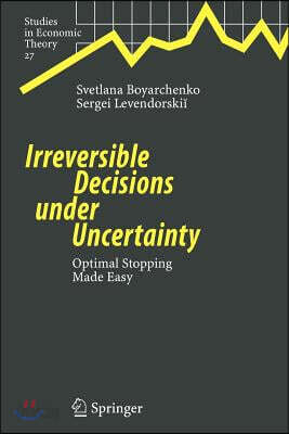 Irreversible Decisions Under Uncertainty: Optimal Stopping Made Easy