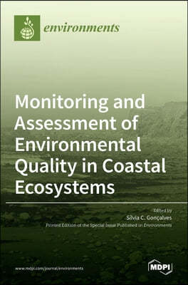 Monitoring and Assessment of Environmental Quality in Coastal Ecosystems