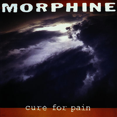 Morphine — Cure For Pain (Deluxe Edition) 앨범 커버